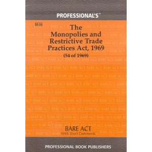 Professional's Bare Act on The Monopolies and Restrictive Trade Practices Act, 1969